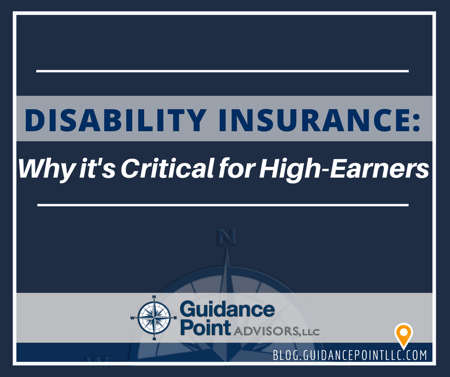 Disability Insurance Why Its Critical for High Earners